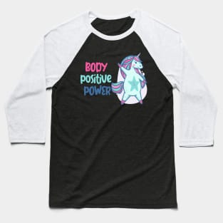 Body positive power -beautiful light blue unicorn Baseball T-Shirt